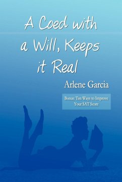 A Coed with a Will, Keeps it Real - Garcia, Arlene