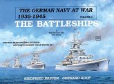 The German Navy at War: Vol. I - The Battleships
