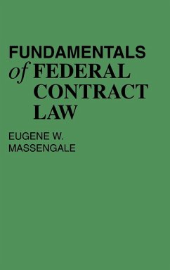 Fundamentals of Federal Contract Law - Massengale, Eugene W. Fundamentals of Federal Contract Law - Massengale, Eugene W.
