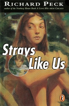 Strays Like Us - Peck, Richard