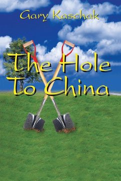The Hole To China - Kaschak, Gary
