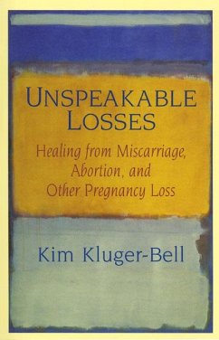 Unspeakable Losses - Kluger-Bell, Kim