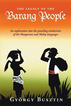 The Legacy of the Barang People - Busztin, György