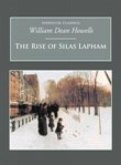The Rise of Silas Lapham: Nonsuch Classics