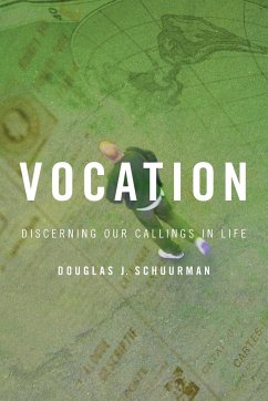 Vocation - Schuurman, Douglas J