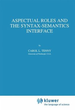 Aspectual Roles and the Syntax-Semantics Interface - Tenny, Carol