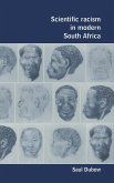 Scientific Racism in Modern South Africa