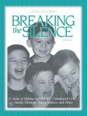 Breaking the Silence