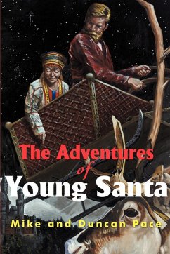 The Adventures of Young Santa - Pace, Mike; Pace, Duncan