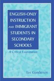 English-Only Instruction and Immigrant Students in Secondary Schools