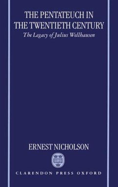 The Pentateuch in the Twentieth Century - Nicholson, Ernest