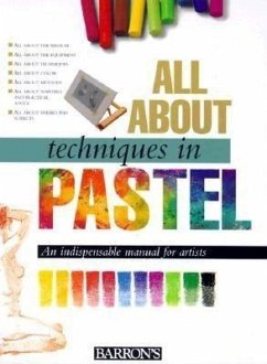 All about Techniques in Pastel - Parramón Editorial Team