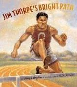 Jim Thorpe's Bright Path - Bruchac, Joseph