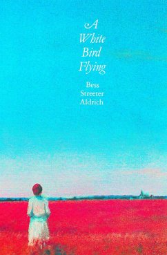 A White Bird Flying - Aldrich, Bess Streeter