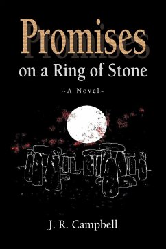 Promises on a Ring of Stone - Campbell, J. R.
