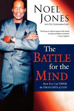 Battle for the Mind - Jones, Noel; Land, Georgianna A.