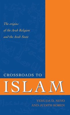 Crossroads to Islam - Nevo, Yehuda D.; Koren, Judith