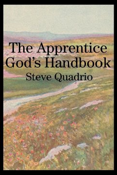 The Apprentice God's Handbook - Quadrio, Steve