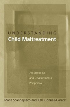 Understanding Child Maltreatment - Scannapieco, Maria; Connell-Carrick, Kelli