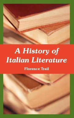 History of Italian Literature, A - Trail, Florence