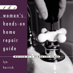 The Woman's Hands-On Repair Guide - Herrick, Lyn