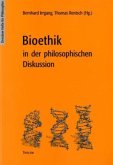 Bioethik in der philosophischen Diskussion