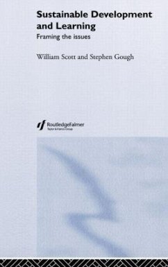 Sustainable Development and Learning - Gough, Stephen; Scott, William