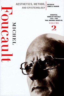 Aesthetics, Method, and Epistemology - Foucault, Michel