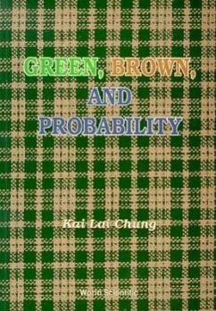 Green, Brown, and Probability - Chung, Kai Lai