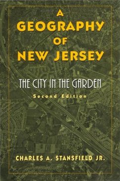 A Geography of New Jersey - Stansfield, Charles A