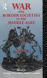 War and Border Societies in the Middle... - Bild 1