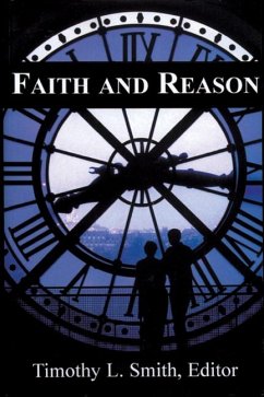 Faith and Reason - Smith, Timothy L.