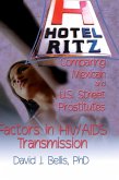 Hotel Ritz - Comparing Mexican and U.S. Street Prostitutes Hotel Ritz - Comparing Mexican and U.S. Street Prostitutes