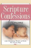 Scripture Confessions for Moms