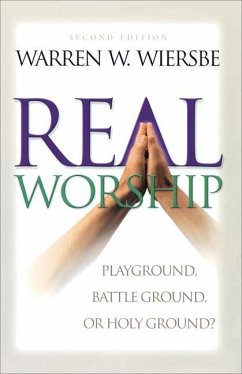 Real Worship - Wiersbe, Warren W.