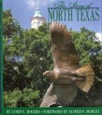 The Story of North Texas: From Texas Normal College, 1890, to the University of North Texas System, 2001