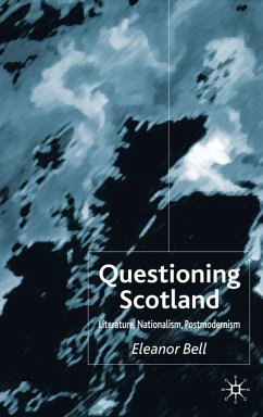 Questioning Scotland - Bell, Eleanor