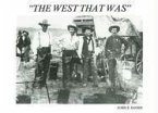 The West That Was