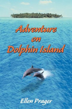 Adventure on Dolphin Island - Prager, Ellen