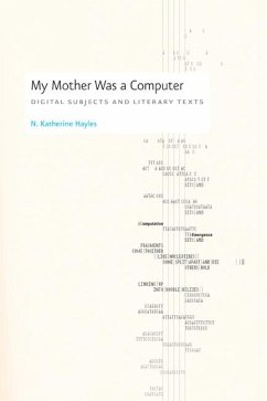 My Mother Was a Computer - Hayles, N. Katherine