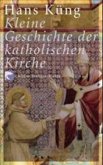 Kleine Geschichte der katholischen Kirche