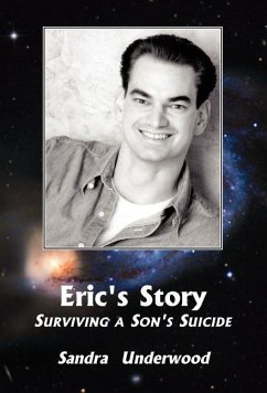 Eric's Story-Surviving A Son's Suicide