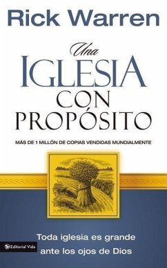 Una Iglesia Con Propósito - Warren, Rick