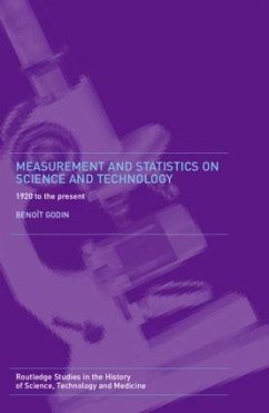 Measurement and Statistics on Science and Technology - Godin, Benoît