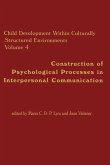 Child Development Within Culturally Structured Environments, Volume 4