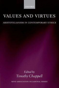 Values and Virtues - Chappell, Timothy (ed.)