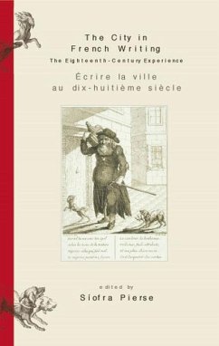 The City in French Writing: The Eighteenth-Century Experience