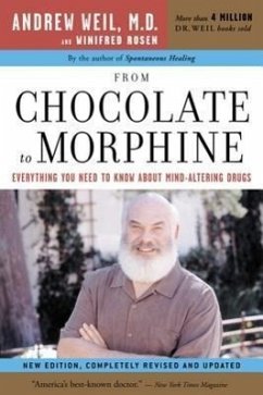 From Chocolate to Morphine - Rosen, Winifred; Weil, Andrew