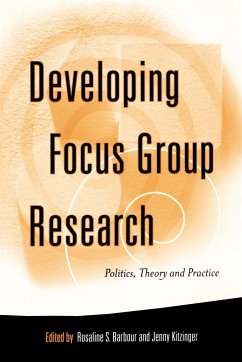 Developing Focus Group Research - Barbour, Rosaline / Kitzinger, Jenny (eds.)