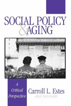 Social Policy and Aging - Estes, Carroll L. / Estes, Carroll L. (eds.)